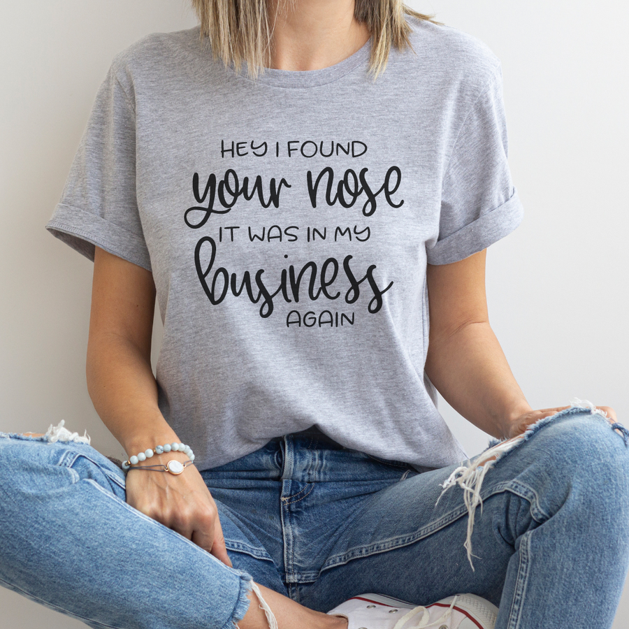 Nose In My Business Soft Graphic Tee