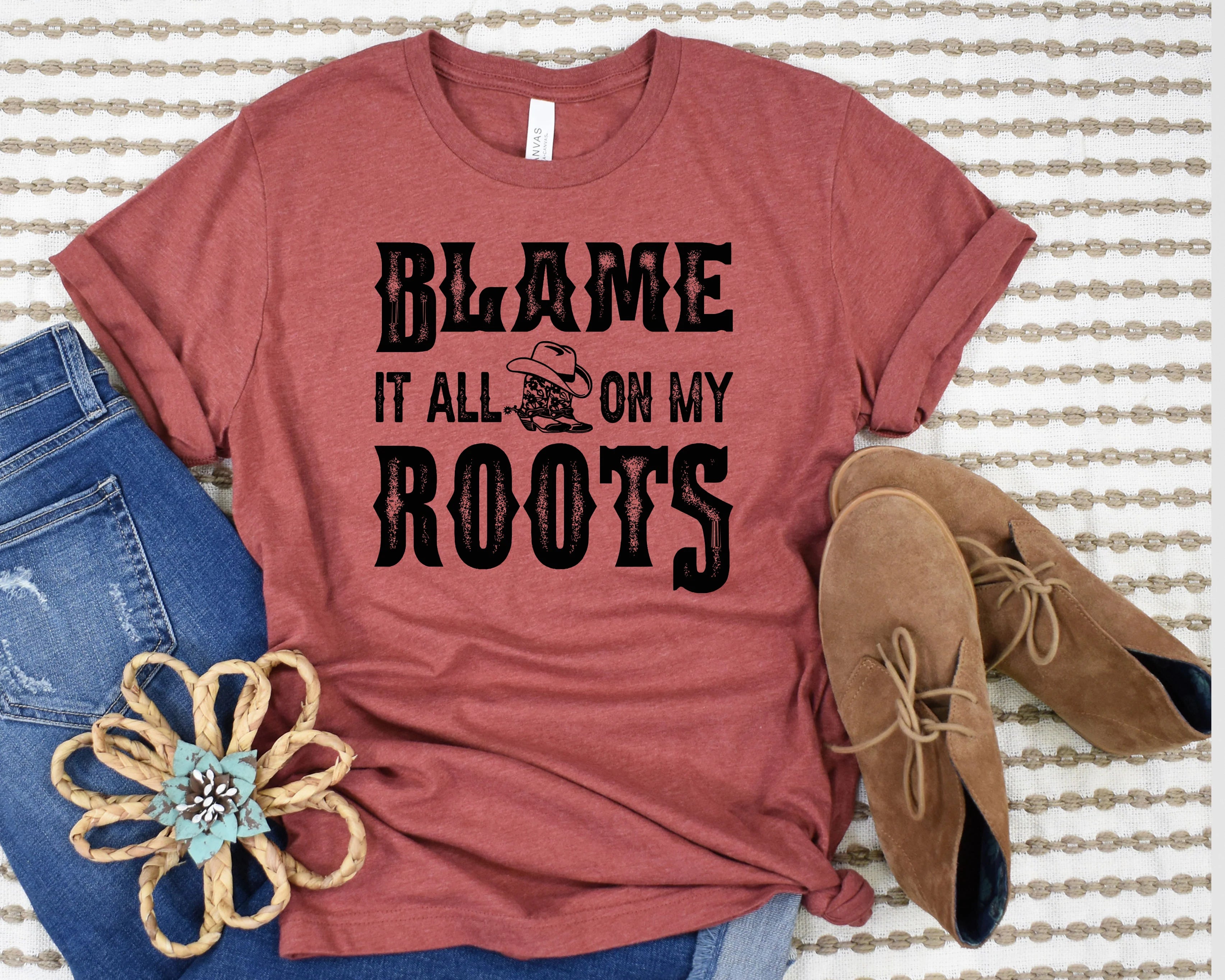 Blame it on My Roots